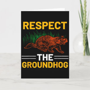 Respecteer De Bosmarmot Vier Groundhog Day Kaart