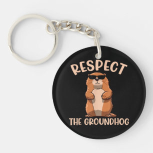 Respecteer de bosmarmot -Woodchuck Groundhogdag Sleutelhanger