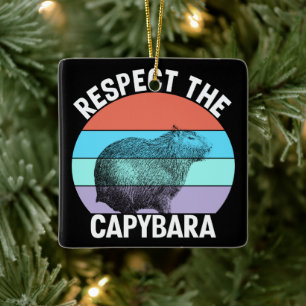 Respecteer de capybara, grappige capybara liefhebb keramisch ornament