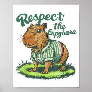 Respecteer de Capybara - Grappige foto Knaagdier C Poster