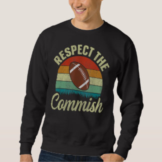 Respecteer De Commissaris Fantasy Football Commi Trui