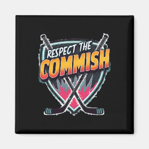 Respecteer De Commissaris Fantasy Hockey  Magneet
