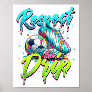 Respecteer de druppel voetbalijs druppel met sprin poster