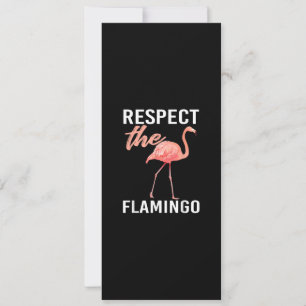 Respecteer De Flamingo Grappige Flamingoliefhebb Kaart