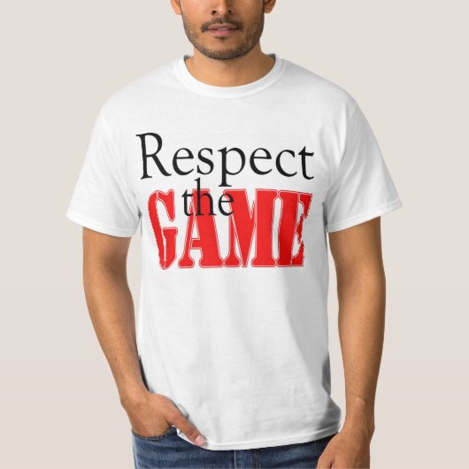 Respecteer de game-overhemden t-shirt (Voorkant)