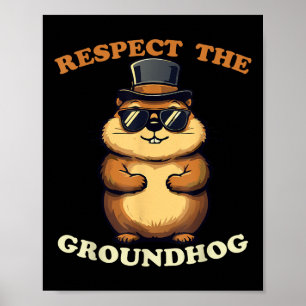 Respecteer de Groundhog Celebrate Groundhog Day me Poster