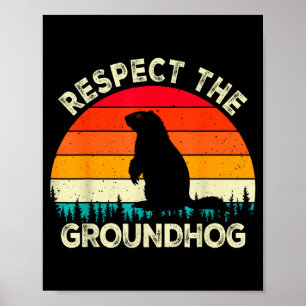 Respecteer de Groundhog Day Knaagdieren Cute Retro Poster