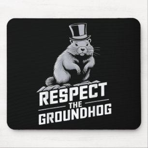 Respecteer de Groundhog Ground Hog Day _2 Muismat