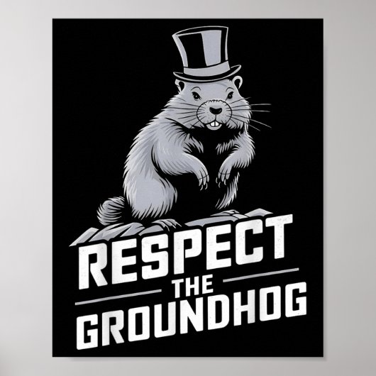 Respecteer de Groundhog Ground Hog Day _2 Poster (Voorkant)