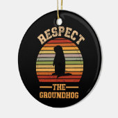 Respecteer de Groundhog Vakantie Keramisch Ornament (Links)