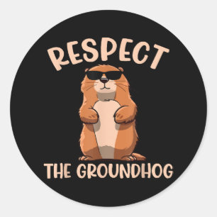 Respecteer de Groundhog - Woodchuck Groundhog Day Ronde Sticker