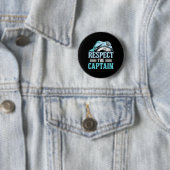 Respecteer de kapitein schip schipper boot eigenaa ronde button 5,7 cm (In situ)