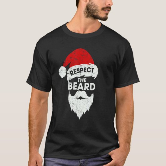 Respecteer de kerstkerstman op de baard t-shirt (Voorkant)