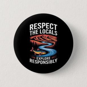 Respecteer De Lokale Vis Oceaan Sla De Planeet T-s Ronde Button 5,7 Cm