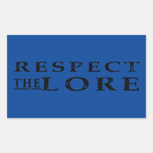 Respecteer de Lore Rechthoekige Sticker