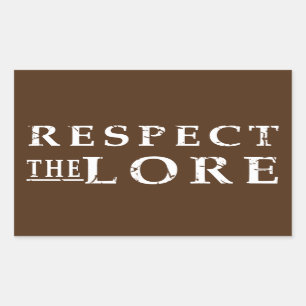 Respecteer de Lore Rechthoekige Sticker