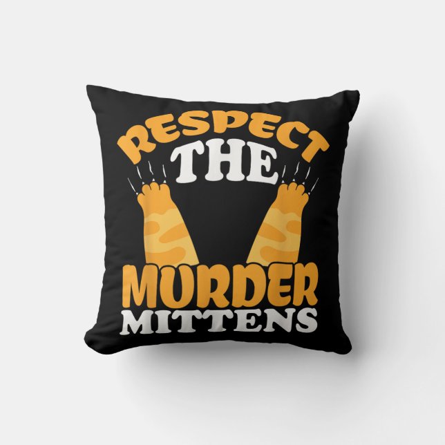 Respecteer De Moordwantjes Kat Eigenaar Kat Liefhe Kussen (Voorkant)