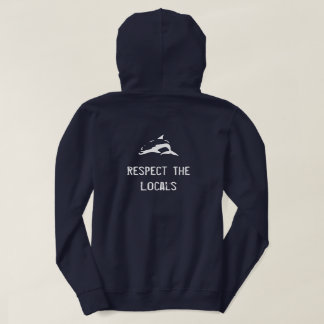 Respecteer de plaatselijke omgeving hoodie