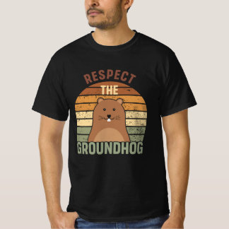Respecteer de rondhog Funny Groundhog Dag T-shirt