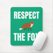 Respecteer de vos muismat (Met muis)