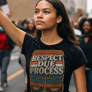 Respecteer een eerlijk proces - kom op voor uw rec t-shirt