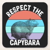 Respecteer het Capybara Funny Capybara Lover T-Shi Vierkante Kartonnen Onderzetter (Voorkant)