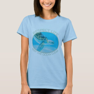 Respecteer het leven, houd de oceaan schoon t-shirt
