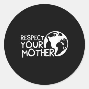 Respecteer je moeder, aarde, Natuur, milieu Ronde Sticker