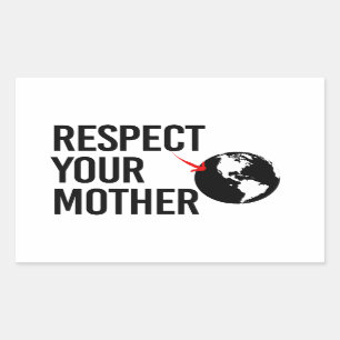 Respecteer je moeder rechthoekige sticker