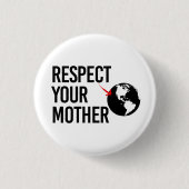 Respecteer je moeder ronde button 3,2 cm (Voorkant)