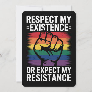 Respecteer mijn bestaan of verwacht mijn weerstand kaart
