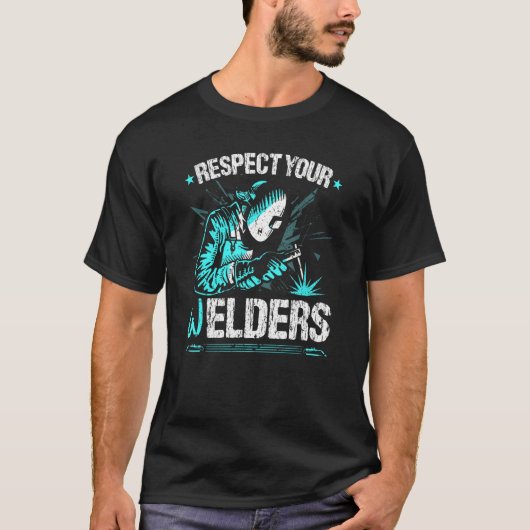Respecteer uw lassers Fabrication Lassen T-shirt (Voorkant)