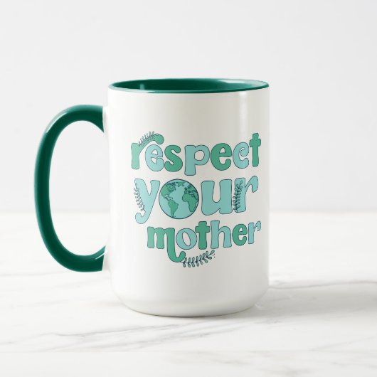 Respectez votre mère Jour de l'terre Mug (Gauche)
