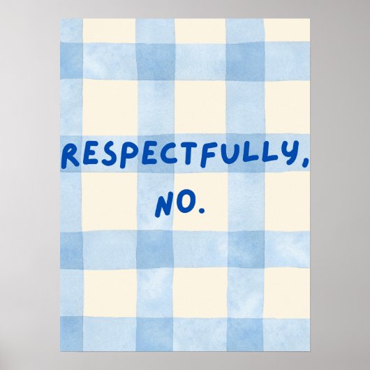 Respectueusement, Non. Affiche (Devant)