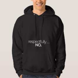 Respectvol Geen Grappige Minimalist-Zwart Hoodie