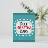 Respirations profondes, Carte postale pour bébé (Debout devant)
