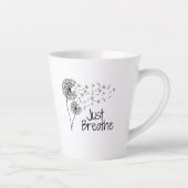 Respire juste Latte Mug (Droite)