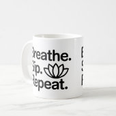 Respirer Sip Répéter le café Mug (Devant gauche)
