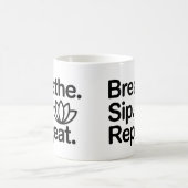 Respirer Sip Répéter le café Mug (Centre)
