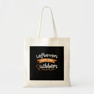 Restanten zijn voor Quitters Thanksgiving Dinnerwa Tote Bag