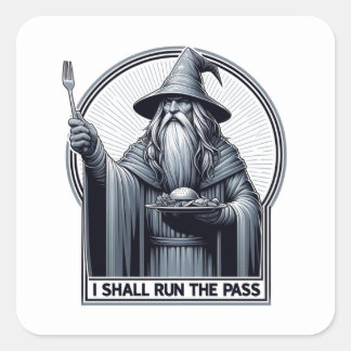 Restaurant Humor Ik zal de Pass runnen Vierkante Sticker