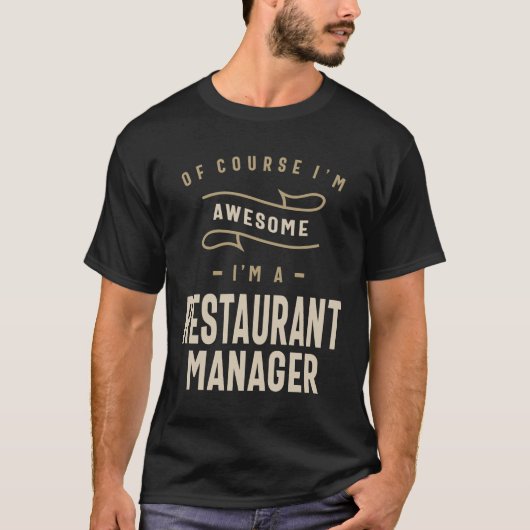 Restaurantmanager Arbeidsplaatsen T-shirt (Voorkant)