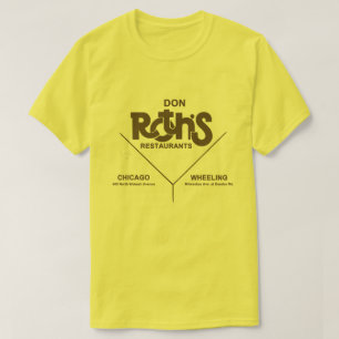 Restaurants in de buurt van Don Roth, Chicago, Whe T-shirt