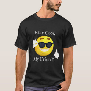 Reste Cool, Mon Ami Emoji ! T-shirt