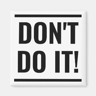 Restez À L'Écart Du Magnet RefrIgerator