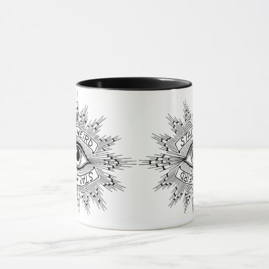 Restez bizarre Mug (Centre)