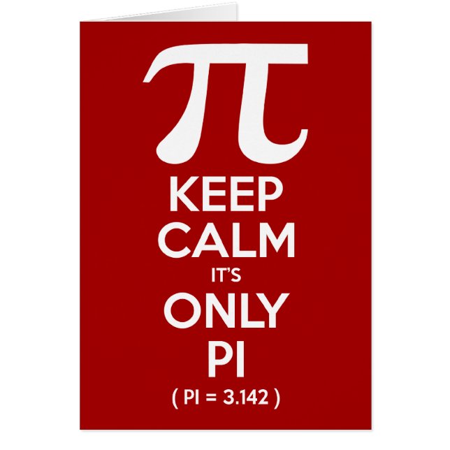 Restez calme C'est seulement Pi (Pi = 3,142) (Devant)