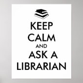 Restez calme Demandez à un bibliothécaire Affiches (Devant)