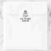 Restez calme et allez au lit plus tôt - Sticker Ca (Sac)