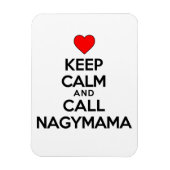 Restez Calme Et Appelez Nagymama Magnet (Vertical)
